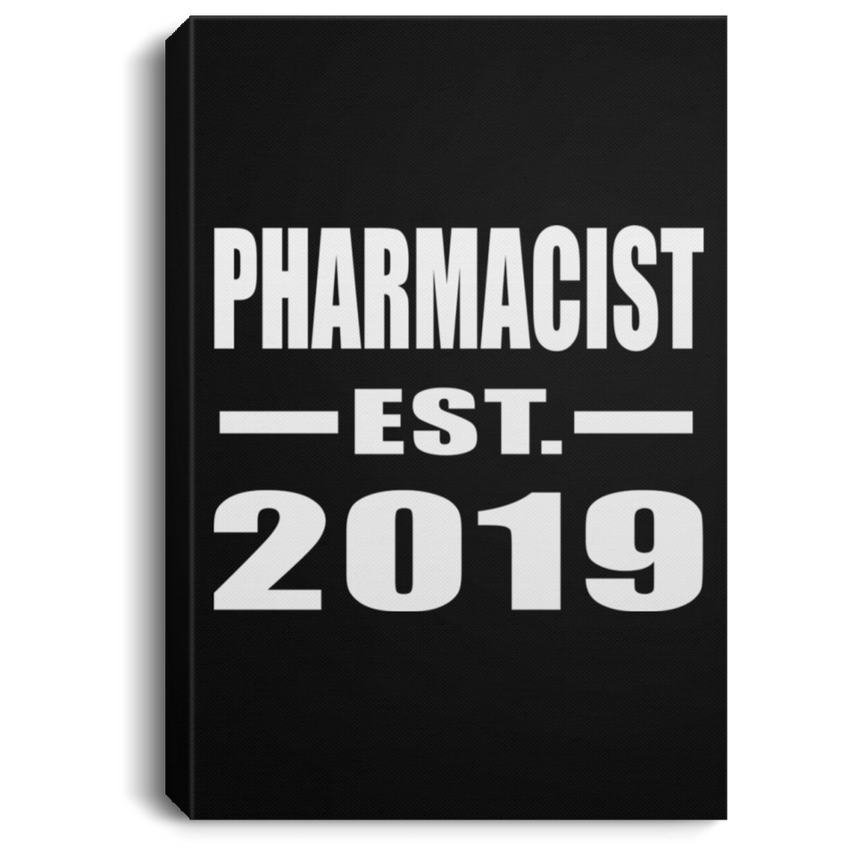 Pharmacist Established EST. 2019 - Canvas Portrait