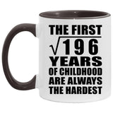 14th Birthday Square Root of 196 Years of Childhood - 11oz Accent Mug Black