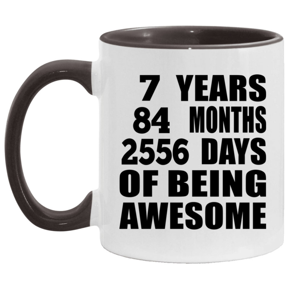 7th Birthday 7 Years 84 Months 2556 Days Of Awesome - 11oz Accent Mug Black