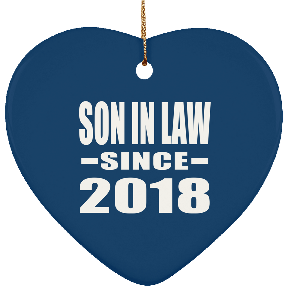 Son In Law Since 2018 - Heart Ornament