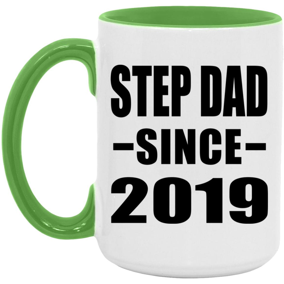 Step Dad Since 2019 - 15oz Accent Mug Green