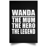 Wanda The Mum The Hero The Legend - Poster Portrait