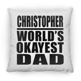 Christopher World's Okayest Dad - Throw Pillow
