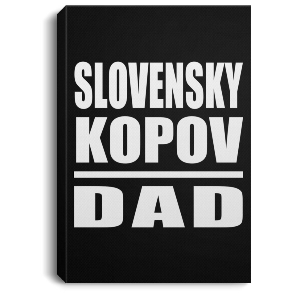 Slovensky Kopov Dad - Canvas Portrait