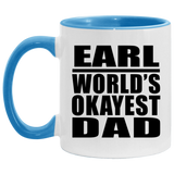 Earl World's Okayest Dad - 11oz Accent Mug Blue