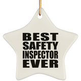 Best Safety Inspector Ever - Star Ornament