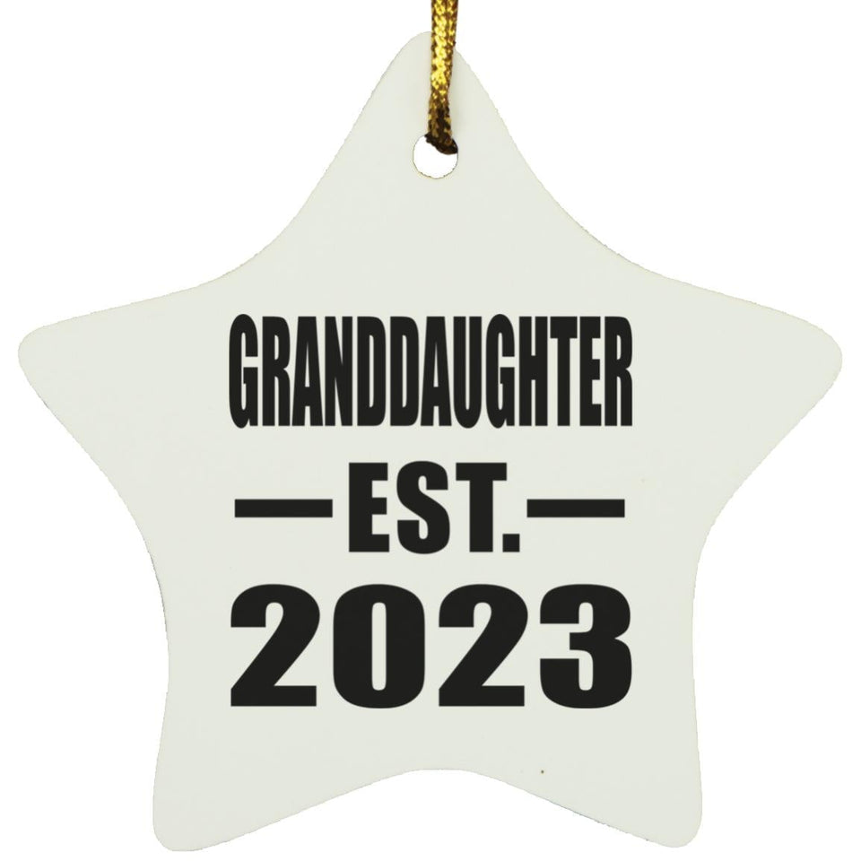 Granddaughter Established EST. 2023 - Star Ornament