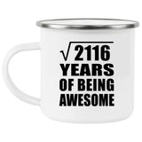 46th Birthday Square Root of 2116 Years of Being Awesome - 12oz Camping Mug