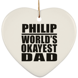 Philip World's Okayest Dad - Heart Ornament
