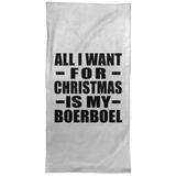All I Want For Christmas Is My Boerboel - Hand Towel