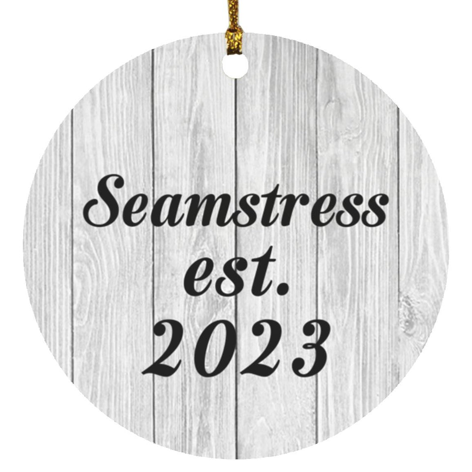 Seamstress Established Est. 2023 - Circle Ornament F