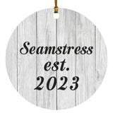 Seamstress Established Est. 2023 - Circle Ornament F