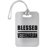 Blessed Veterinarian - Luggage Bag Tag