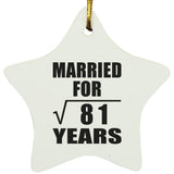 9th Anniversary Married For Square Root of 81 Years - Star Ornament