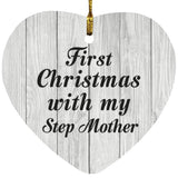 First Christmas With My Step Mother - Heart Ornament F