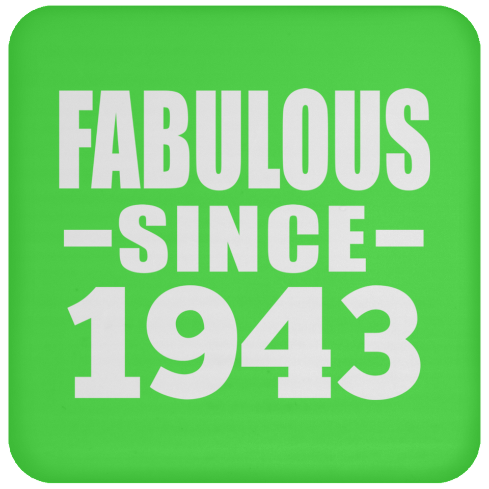 81st Birthday Fabulous Since 1943 - Drink Coaster