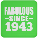 81st Birthday Fabulous Since 1943 - Drink Coaster