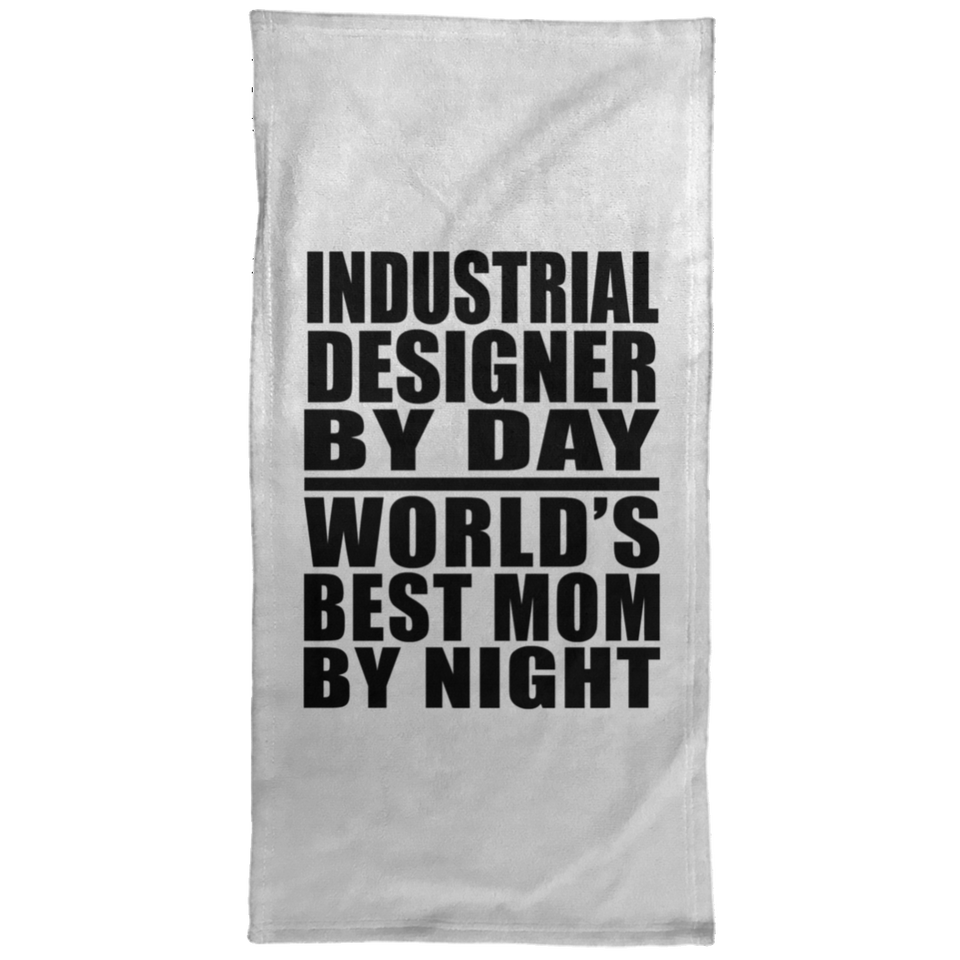Industrial Designer By Day World's Best Mom By Night - Hand Towel