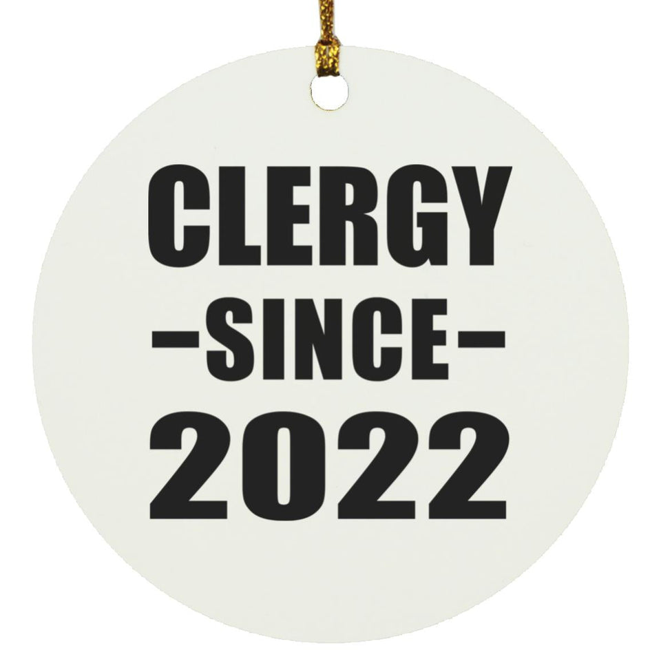 Clergy Since 2022 - Circle Ornament
