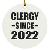 Clergy Since 2022 - Circle Ornament