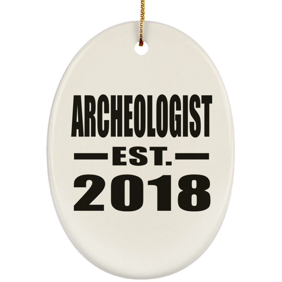 Archeologist Established EST. 2018 - Oval Ornament