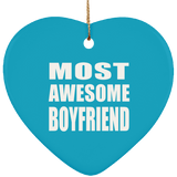 Most Awesome Boyfriend - Heart Ornament