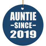 Auntie Since 2019 - Circle Ornament