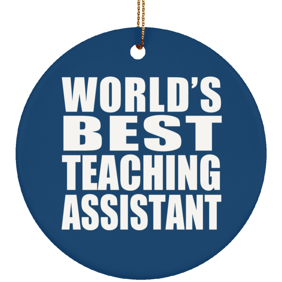 World's Best Teaching Assistant - Circle Ornament