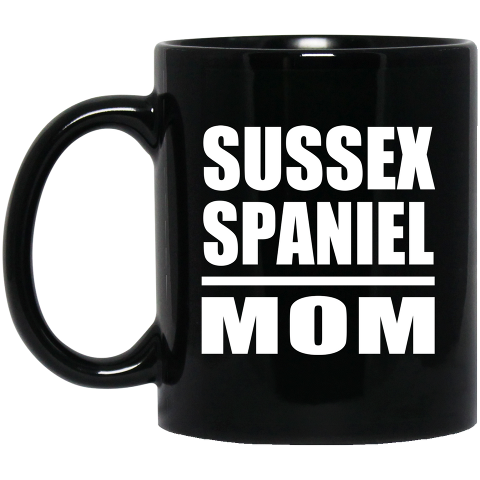Sussex Spaniel Mom - 11oz Coffee Mug Black