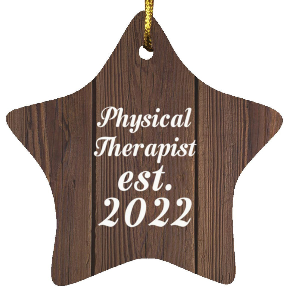 Physical Therapist Established Est. 2022 - Star Ornament D