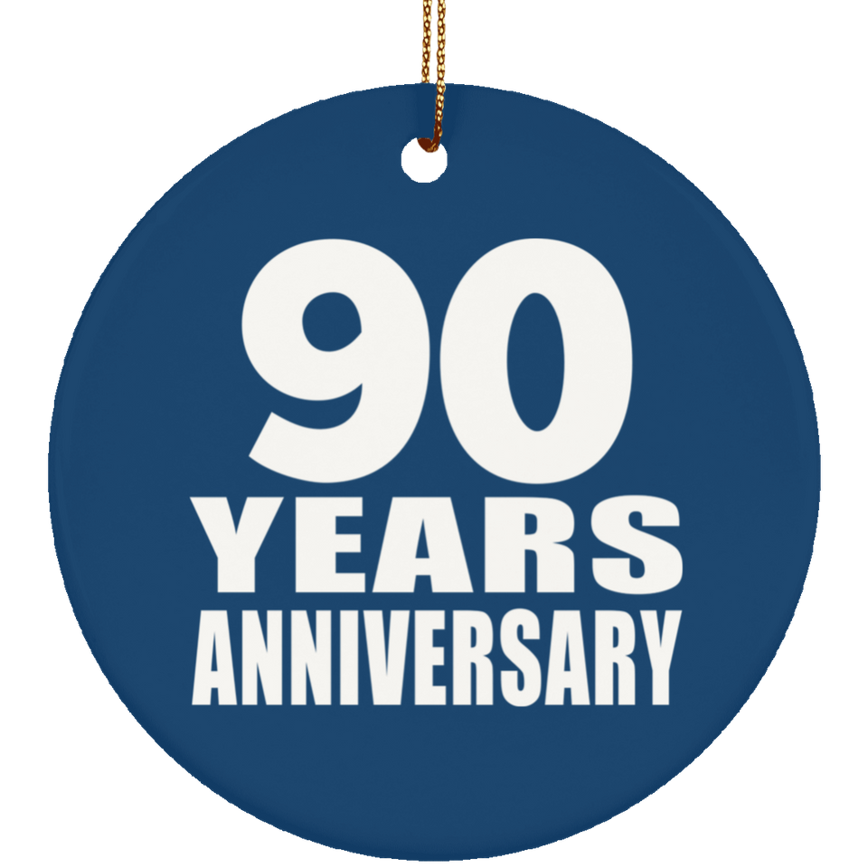 90th Anniversary 90 Years Anniversary - Circle Ornament