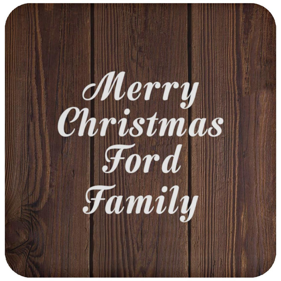Merry Christmas Ford Family - Drink Coaster D