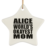 Alice World's Okayest Mom - Star Ornament