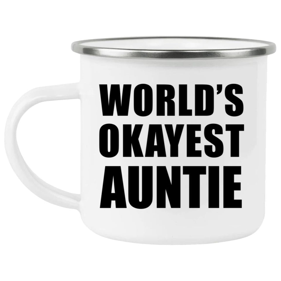 World's Okayest Auntie - 12oz Camping Mug