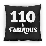 110th Birthday 110 & Fabulous - Throw Pillow Black
