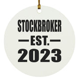 Stockbroker Established EST. 2023 - Circle Ornament