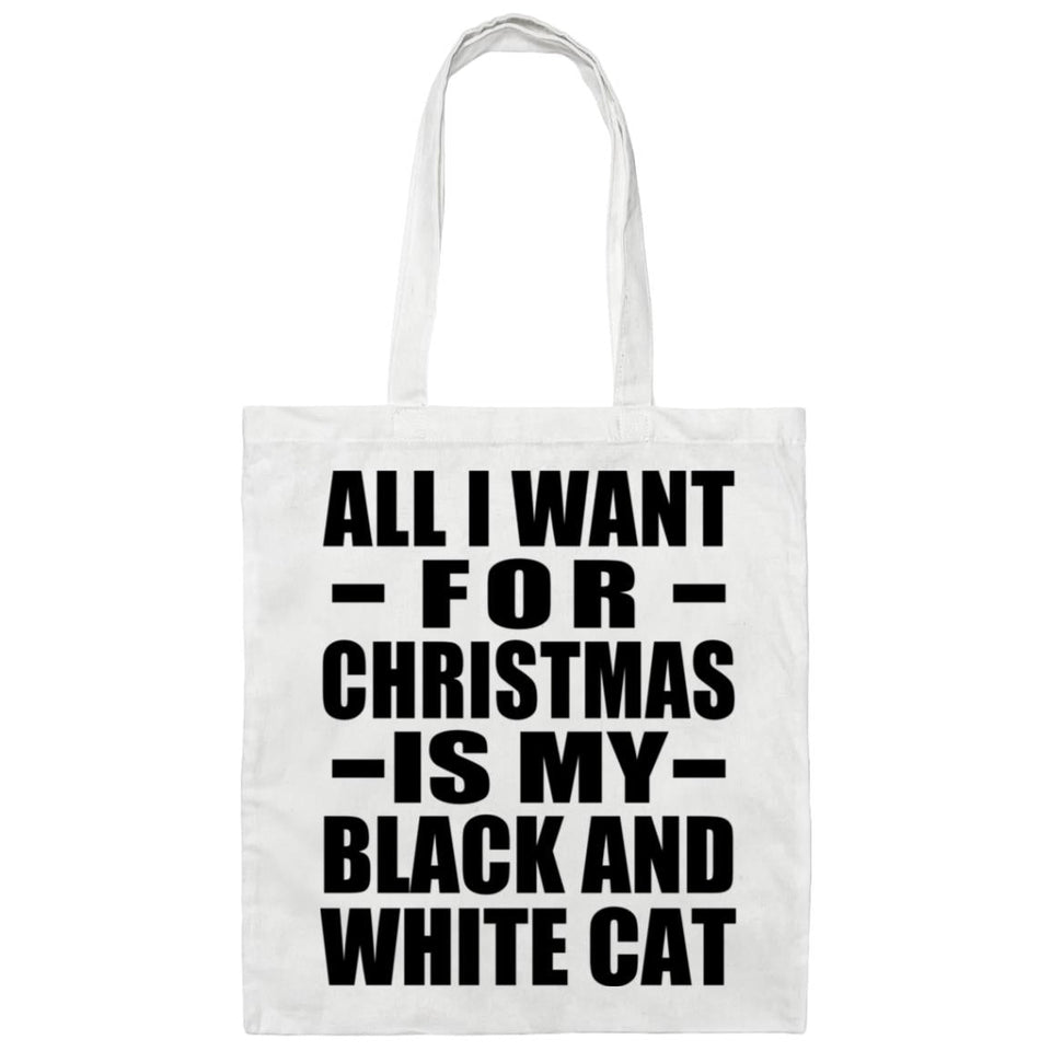 All I Want For Christmas Is My Black And White Cat - Tote Bag White