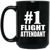 Number One #1 Flight Attendant - 15 Oz Coffee Mug Black