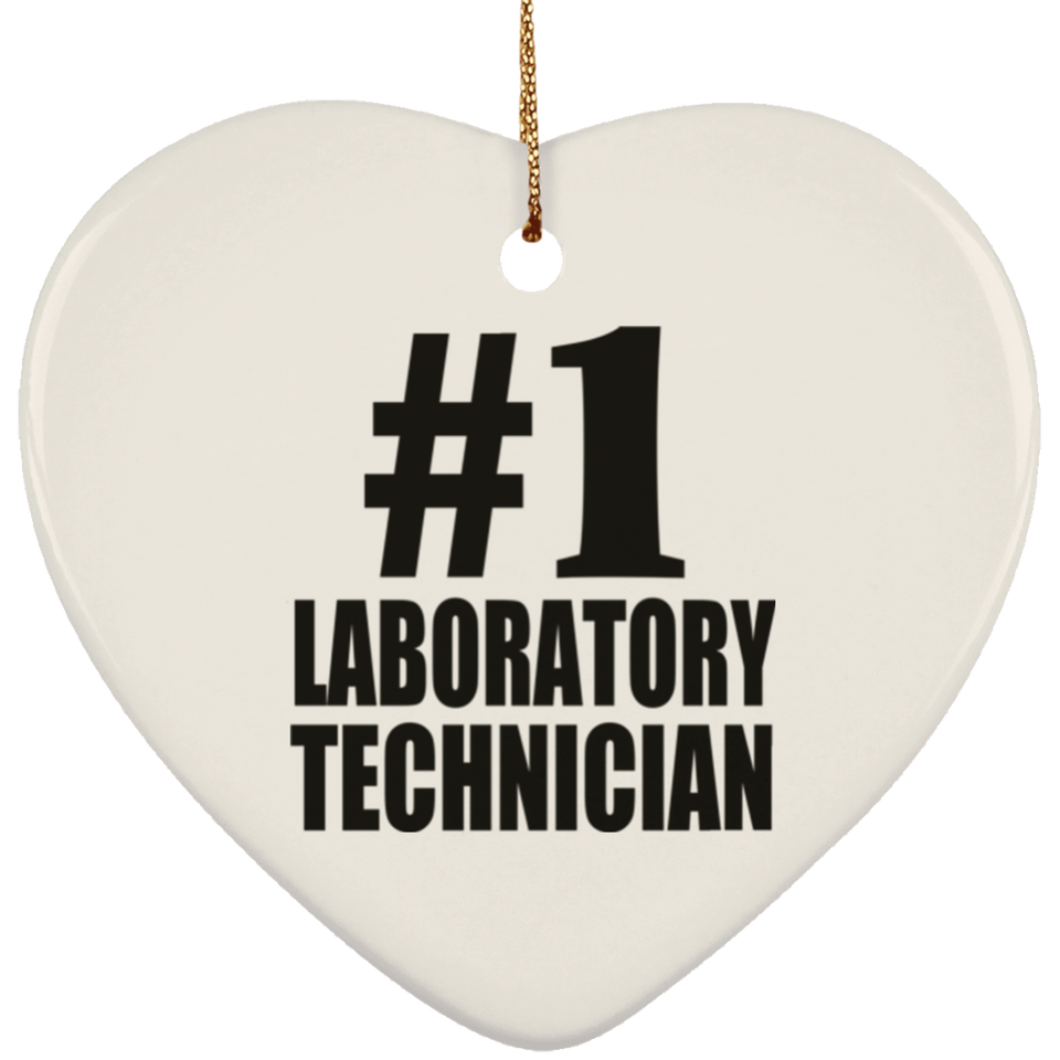 Number One #1 Laboratory Technician - Heart Ornament
