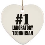 Number One #1 Laboratory Technician - Heart Ornament