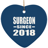 Surgeon Since 2018 - Heart Ornament