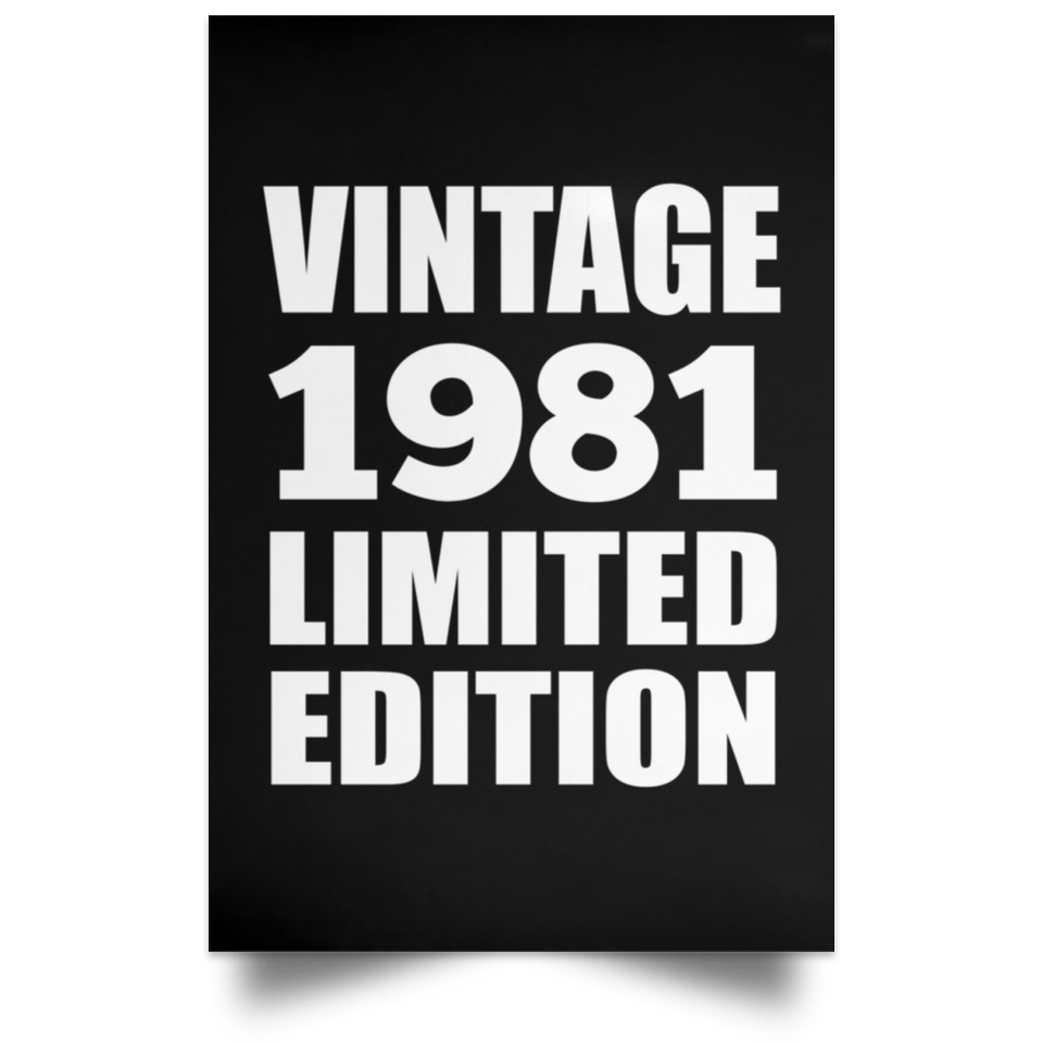 43rd Birthday Vintage 1981 Limited Edition - Poster Portrait