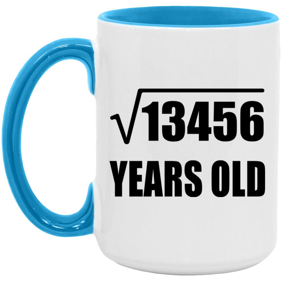 116th Birthday Square Root of 13456 Years Old - 15oz Accent Mug Blue