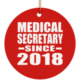 Medical Secretary Since 2018 - Circle Ornament