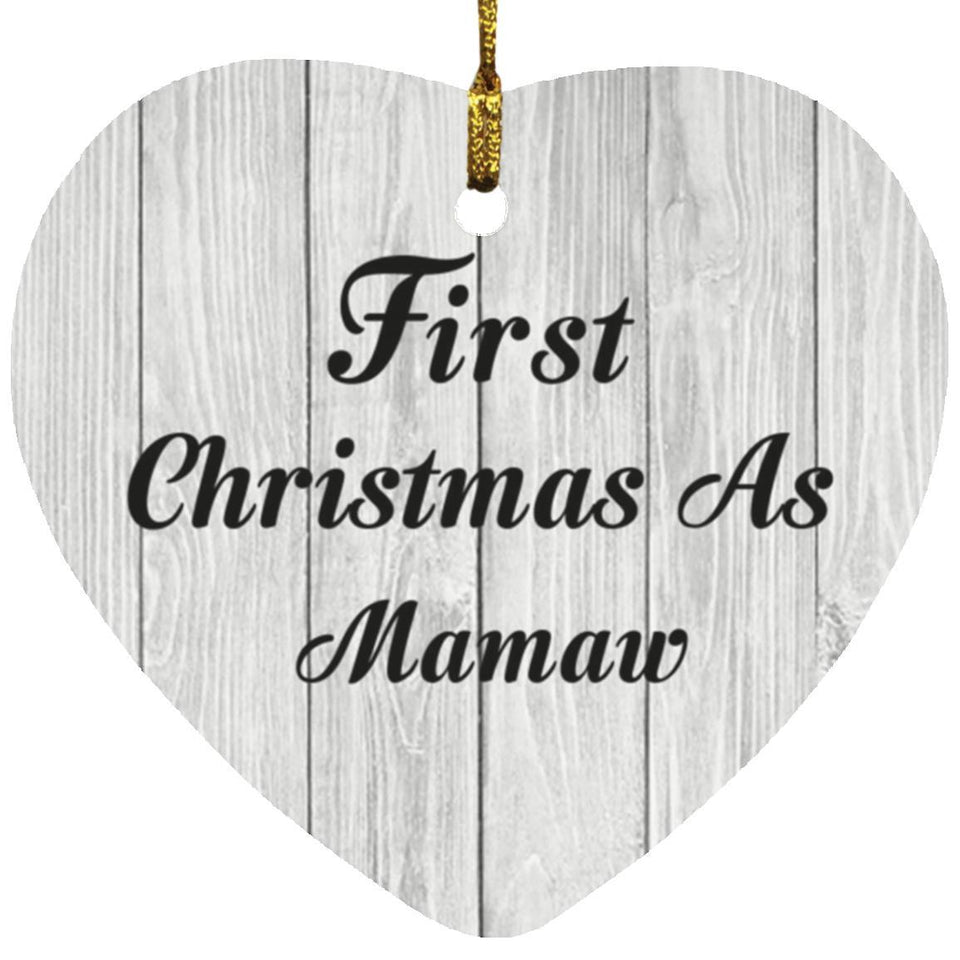 First Christmas As Mamaw - Heart Ornament F