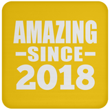 6th Birthday Amazing Since 2018 - Drink Coaster