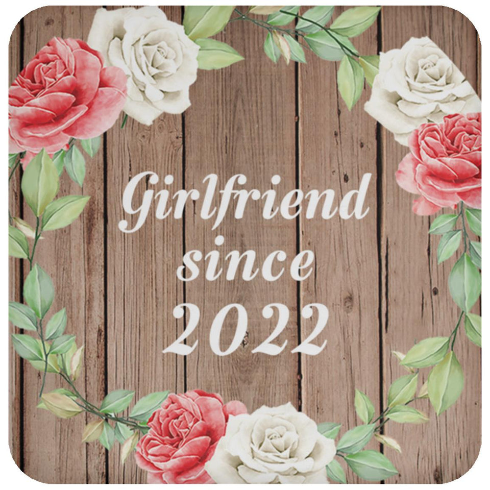 Girlfriend Since 2022 - Drink Coaster B