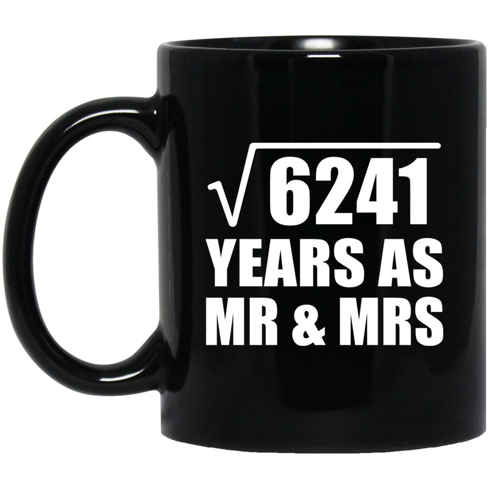 79th Anniversary Square Root of 6241 Years As Mr & Mrs - 11oz Coffee Mug Black