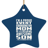Proud Event Coordinator Mom Of Awesome Son - Star Ornament