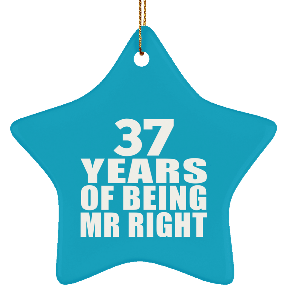 37th Anniversary 37 Years Of Being Mr Right - Star Ornament